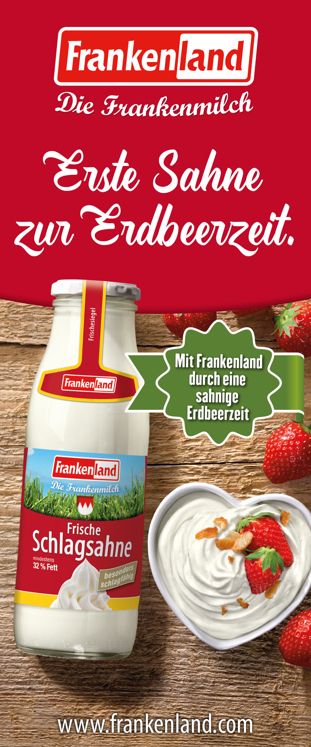 Rollup „Erste Sahne zur Erdbeerzeit“ mit Frankenland Schlagsahne und Erdbeeren